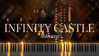 Entrance to Infinity Castle | Demon Slayer: Hashira Training Arc OST - Animenz (Piano Tutorial)