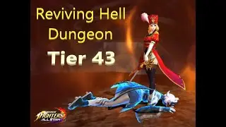 KOF AllStar | Reviving Hell Dungeon | Tier 43 | Red Balance Awakened Characters | Rachel Rocks!