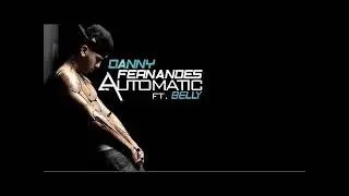 Danny Fernandes - Automatic Extended Mix
