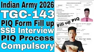 Indian Army TGC-143 PIQ Form Fill up 2026, PIQ Form Fill up kaise bhare, How to Fill up PIQ Form 