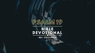 Psalm 19 Explained