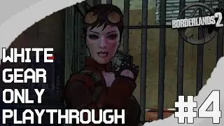 Tannis Predicted The Dab | Borderlands 2 White Gear Only Playthrough #4