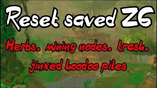 WoW Classic - How to reset a Saved ZG ID (NOT BOSSES; trash/herbs/mining nodes/jinxed hoodo piles)