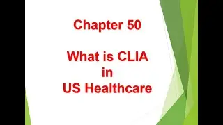 Difference Between CLIA and CLIA waived Testing in US Healthcare - Chapter 50