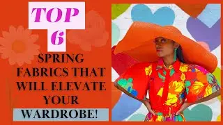 Top 6 Spring Fabrics to Elevate Your Wardrobe: A Guide to the Best Materials for the Season