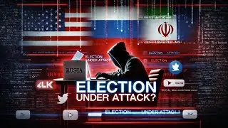 Is Foreign Interference Back? Russia, China, and Iran's Alleged Involvement in the 2024 US Elections
