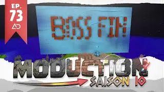 MODUCTION S10 #73 - BOSS FINAL : SEVADUS !