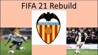 FIFA 21 Career Mode | Valencia CF Rebuild