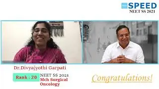 NEET SS 2021 | MCH Surgical Oncology - Rank 20, Dr. Divyajyothi Garpati from SPEED