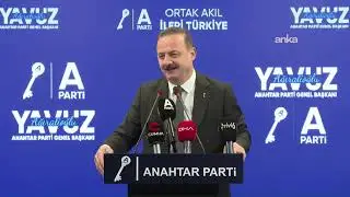 Anahtar Parti Genel Başkanı Yavuz Ağıralioğlu açıklama yapıyor / Ankara #Canlı