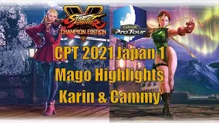 SFV:CE CPT 2021 Japan 1 - Mago Highlights