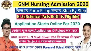 GNM Nursing 2020 Online Form Fillpup Step By Step  Process || West Bengal GNM 2020