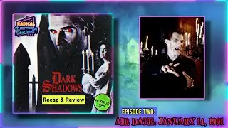 Radical Retro Rewind?! Dark Shadows: The Revival (1991) Episode Two 🦇#darkshadows