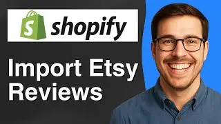 How to import Etsy reviews to Shopify [2025 Easy Guide]