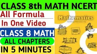 Class 8 Math NCERT all chapters formula in one Video || Math all formula class 8 || All formula math