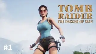 Remake Tomb Raider: The Dagger of Xian by Nicobass (Demo Ultra Settings) part 1