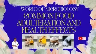 Common Adulteration and Health Effects in Ghee, Oil, Sugar and Salt