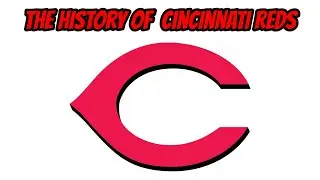 The History Of Cincinnati Reds