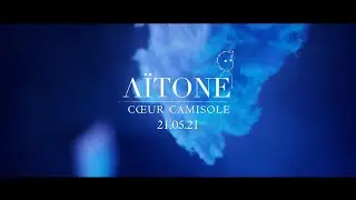 A&iuml;tone - C&oelig;ur camisole (Official video)