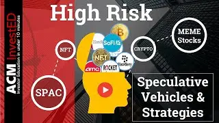 ACM VidCast - Stock Market Speculation and High Risk Strategies
