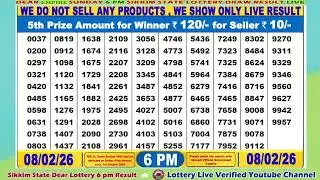 [LIVE] Lottery 6:00 PM Dear Sikkim state lottery live draw result 08.02.2026 | Lottery live