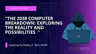 The 2038 Computer Breakdown  || Bug 