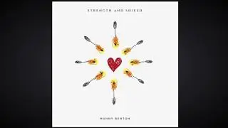 Strength and Shield (audio)