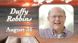 Duffy Robbins | Ocean City Tabernacle | August 31, 2025 | 8:30 am Traditional