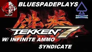 Tekken 7 Day One Online MP with The Infinite Ammo Syndicate (Kaneki, Brandon, & DevilHunterJames)