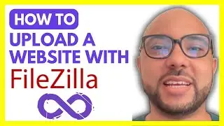 How to Upload a Website for Free on InfinityFree with FileZilla