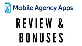 Mobile Agency Apps Review & Bonuses