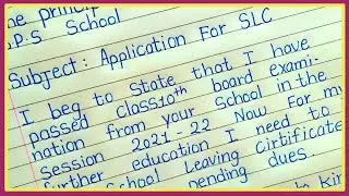 Application for SLC in English // Application to the principal for school leave certificate