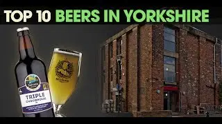 YEN Top 10: Yorkshire Beers