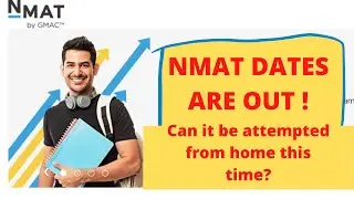 NMAT dates are out, and registration will start soon. Can you attempt NMAT from home?