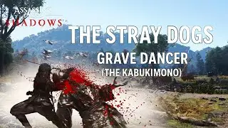 Episode 8 &ndash; The Stray Dogs | Grave Dancer (The Kabukimono)