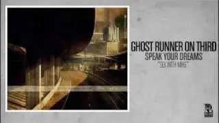 Ghost Runner On Third - Sex With Mike