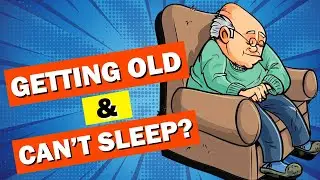 Insomnia in the Elderly | How To Get Better Sleep As You Age!