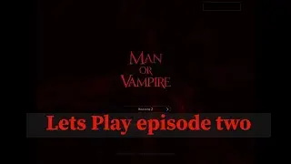 Man or Vampire - gameplay Walkthrough 2 (IOS)