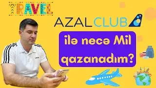 Azal Club ilə necə Mil qazandım?