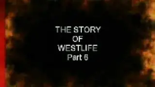 The Story Of Westlife (Part 6/10)
