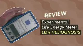 APA ITU EXPERIMENTAL LIFE ENERGY METER (LM4) !? TONTON SAMPAI HABIS !!