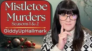 Hallmark's Mistletoe Murders Seasons 1 & 2 RECAP/REVIEW