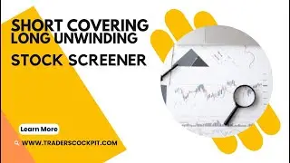 Easily Identify Short covering and Long unwinding Stocks using Traderscockpit