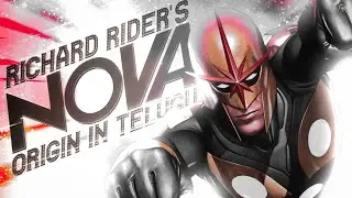 Nova origin in telugu || richard rider|| nova corps || thug marvel fans||