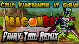 Dragon Ball Z: Cells Kamehameha at Gohan (Fairy Tail Remix)