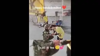 Happy Rakshabandhan To All Of You 🥀💝 | A Beautiful Video From Kashmir 🇮🇳🙎 | #indianarmy #army#shorts