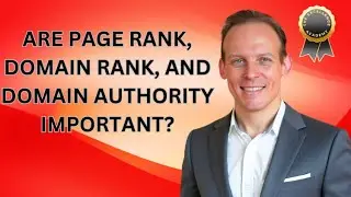 How important are page rank, domain rank, authority rank in 2025?