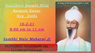 Upcoming Neeldhari Basant Mela 2021 By Sambhi Wale Maharaj JI at Ramesh Nagar