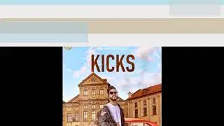 Kicks | Jhind Singh | Harry Saini | Fdaikk Mehkma | New Punjabi Songs 2018
