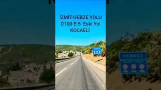 D100 Karayolu İzmit Gebze Arası Eski Yol E-5 Derince K&ouml;rfez Hereke Dilovası Gebze #kocaeli #shorts